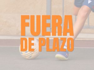 Fútbol-Sala_Fuera-de-Plazo